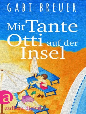 cover image of Mit Tante Otti auf der Insel
